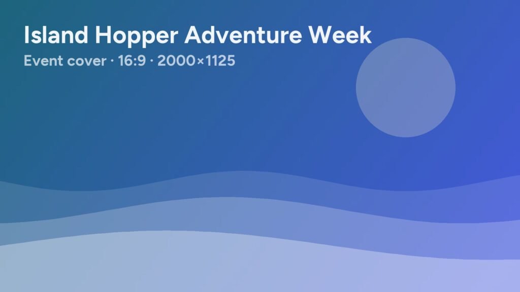 Placeholder cover image for Island Hopper Adventure Week