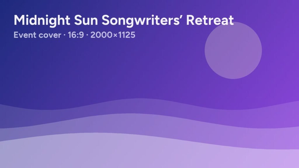 Placeholder cover image for Midnight Sun Songwriters’ Retreat