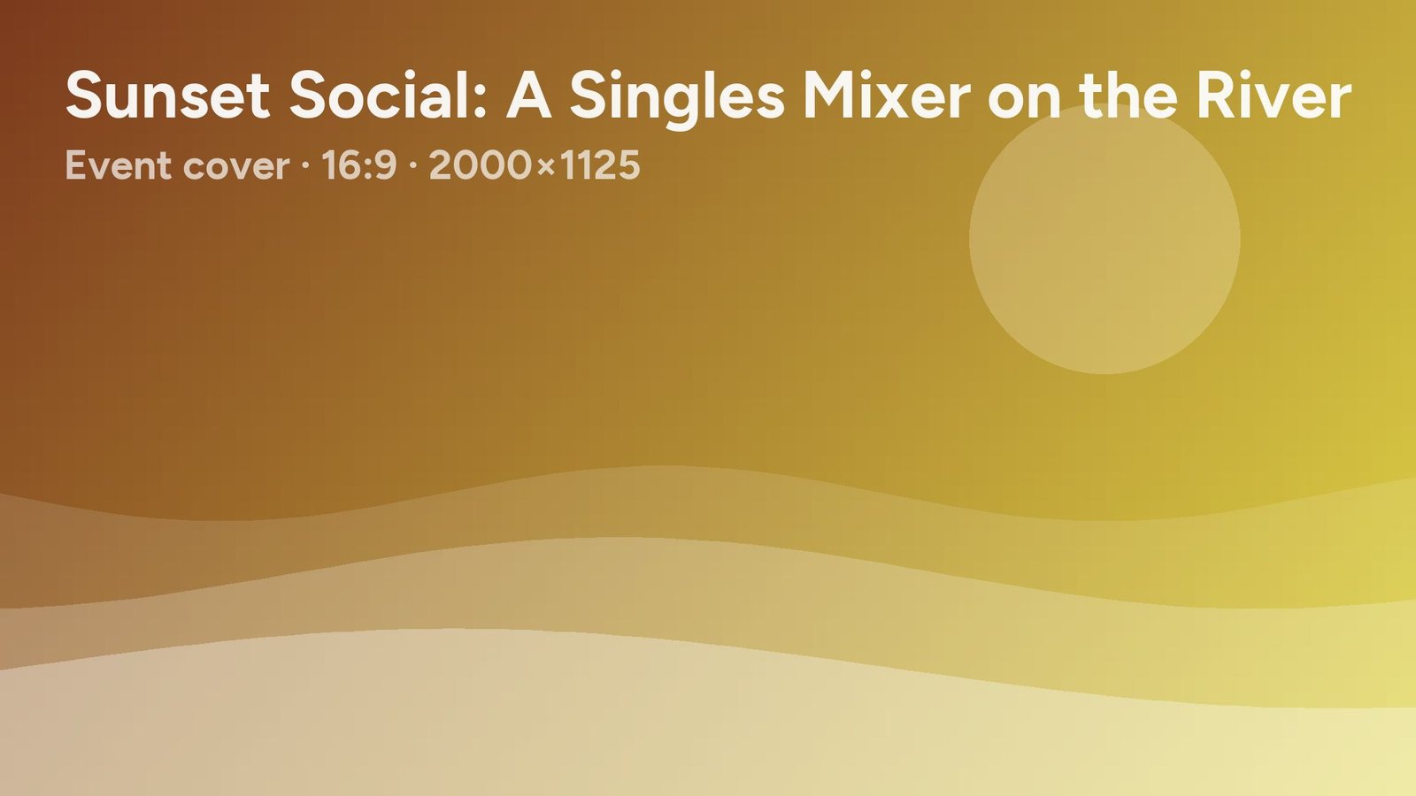 Placeholder cover image for Sunset Social: A Singles Mixer on the River